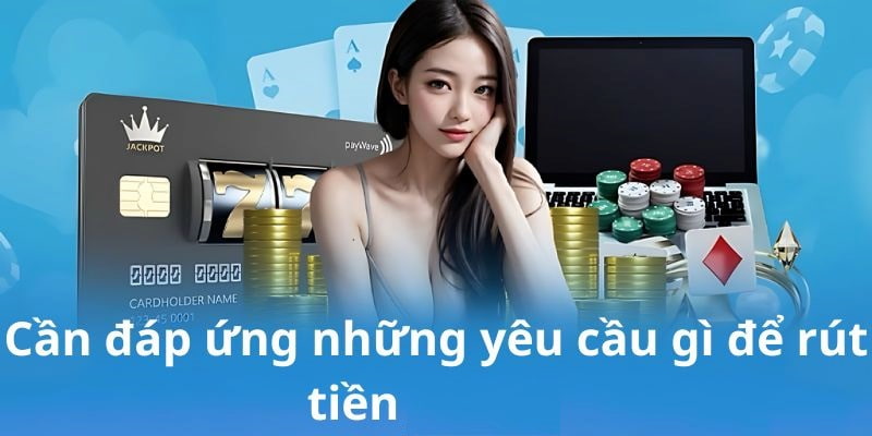 Điều kiện để rút tiền RR88 cực kì đơn giản